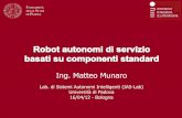 Ing. Matteo Munaro - ce.unipr.it · Università di Padova 16/04/12 - Bologna . Persone allo IAS-Lab Staff ... • Visione Robotica & Sistemi di Visione Distribuita