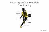 Soccer Specific Strength & Conditioning · Strength & Conditioning is a very necessary piece of the puzzle to make you better athletes and reduce your chance for injury. *Any questions