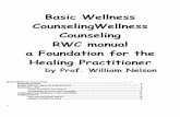 Basic Wellness CounselingWellness Counseling RWC manual a ... 5 The Registered Wellness... · 1 Basic Wellness CounselingWellness Counseling RWC manual a Foundation for the Healing