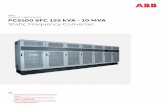 PRODUCT BROCHURE PCS100 SFC 125 kVA - 10 MVA Static ... · the interconnection of grid systems with varying frequencies, offering the ideal solution for shore to ship, plant relocation
