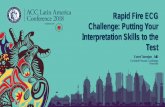 Rapid Fire ECG Challenge: Putting Your Interpretation .../media/Non-Clinical/Files-PDFs-Excel-MS-Word... · Sociedad Peruana Cardiologia Presenter . Rapid Fire ECG Challenge: Putting