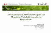 The Canadian ADAGIO Project for Mapping Total Atmospheric ... · The Canadian ADAGIO Project for Mapping Total Atmospheric Deposition Amanda S. Cole Environment & Climate Change Canada