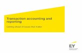 Transaction accounting and reporting - ey.com .Global respondents have caught up with US executives,