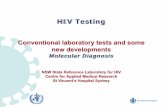 HIV Testing - Virology Research Laboratory — · HIV testing introduced 1985 in Australia and first to have safe blood supply, with blood bank screening also introduced in 1985 1987