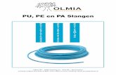 PU, PE en PA Slangen - webshop-olmia.nl PU PA PE pneumatiek... · Polyurethaan is de meest voorkomende Pneumatiek slang. Door de hoge flexibiliteit van de slang is hij vooral geschikt