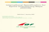 International Specification for Sprint Orienteering Maps ...lazarus.elte.hu/mc/specs/issom2007.pdf · IOF Map Commission 2006 International Specification for Sprint Orienteering Maps