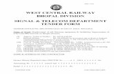 WEST CENTRAL RAILWAY BHOPAL DIVISION SIGNAL & … Tele-14... · west central railway bhopal division signal & telecom department tender form tender notice no. bpl/n/wks/2015-16/tele/14