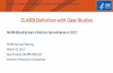 CLABSI Definition with Case Studies - cdc.gov · CLABSI Definition with Case Studies NHSN Bloodstream Infection Surveillance in 2017 NHSN Annual Training . March 22, 2017. Kyle Puckett,