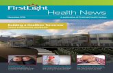 Health News - FirstLight · In every issue of Health News we share stories about patients and their experiences at FirstLight Health System. This edition is particularly moving