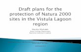 Plan zarządzania i plan zarz - helcom.fi at work/Projects/BASE/Vistula Lagoon... · Birds” (2009/147/WE) and “Habitats” (92/43/EWG) Directives obligate EU Member States to