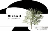 Xfrog 4 plugin manua#C00B0 · 6 Xfrog 4 for CINEMA 4D 7 1.1 What's New The What's new section is intended for users of Xfrog 3.5 and earlier releases, as a list of the new features