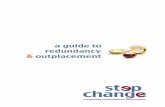 a guide to redundancy & outplacement - Welcome to Step Changestepchangedevelopment.com/ourservices/outplacement/redundancy/files... · outplacement services and we would be happy