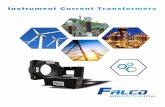 Instrument Current Transformers - Falco Electronics Falco Brochure.pdf · Company Profile Principal Business Falco is a preferred supplier because of its ability to provide effective