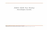 AWS SDK for Ruby .The AWS SDK for Ruby helps take the complexity out of coding by providing Ruby
