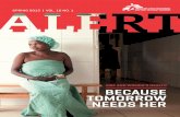 MSF AND WOMEN’S HEALTH BECAUSE TOMORROW NEEDS … · I never learned the young woman’s name, but I’ve never forgotten her. I knew that health facilities in that area were desperately