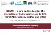 GOVUS –a new on-line tool for the evaluation of SLR ... · Radosław Zajdel, Krzysztof Sośnica, Grzegorz Bury Institute of Geodesy and Geoinformatics, WUELS, Poland GOVUS –a