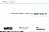 Vembu BDR Server Installation Guide - Linux · Vembu BDR Server Installation Guide - Linux Vembu BDR Server Installation Guide - Linux Vembu BDR server is currently supported for