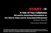 A Tale of Two Caliphates - START.umd.edu · A Tale of Two Caliphates AQ and its Associated Movement vs. the Islamic State and its Associated Movement This research was supported by