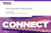 Fine Line Panel Level Fan-Out - semicontaiwan.orgsemicontaiwan.org/zh/sites/semicontaiwan.org/files/data16/docs/3... · - LCD and IC substrate has different panel size. What standard