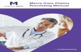 Mercy Care Claims Processing Manual · UB-04 (CMS-1450) Form Completion Instructions. 1.3 – Electronic Tools and MercyOneSource. 1.4 – Clean Claim Definition. 1.5 – Regulatory
