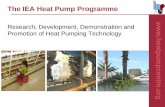 The IEA Heat Pump Programme - SP · The IEA Heat Pump Programme Research, Development, Demonstration and Promotion of Heat Pumping Technology ... heat pump systems in terms of overall