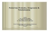 Pubertas Prekoks, Diagnosis & Tatalaksanaocw.usu.ac.id/course/download/1110000107-growth-and-development... · non SSP: hepatoma, germinoma, teratoma SSP: germinoma, adenoma (LH secreting)