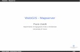 WebGIS - Mapserver - unitn.it · WebGIS - Mapserver Paolo Zatelli Dipartimento di Ingegneria Civile e Ambientale Università di Trento. WebGIS - MapserverWebGIS - Mapserver Paolo