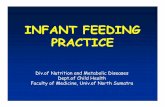 INFANT FEEDING PRACTICEocw.usu.ac.id/course/download/1125-gizi/mk_giz_slide...Weaning • Psychologic readiness : - advanced eating behaviour : from reflexive and imitative to more