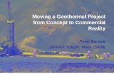Moving a Geothermal Project from Concept to Commercial …psdg.bgl.esdm.go.id/makalah/2-7 Barnett - 2006.pdf · Moving a Geothermal Project from Concept to Commercial Reality Peter