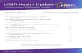 LGBTI Health Update · LGBTI Health Update | Vol ... That Plan is guiding our work until June 2015. ... the five recognised genders among the Bugis people of Indonesia and sistergirls