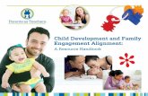 Child Development and Family Engagement Alignment · May 2016 Child Development and Family Engagement Alignment: A Resource Handbook