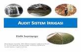 AUDIT SISTEM RRIGASI - sugeng.lecture.ub.ac.idsugeng.lecture.ub.ac.id/files/2011/03/Audit-Irrigasi_Final... · Kualitas rancangan sistem irigasi yang tinggi Pemasangan sistem sesuai