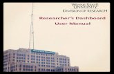 Researcher s Dashboard User Manuall - research.wayne.eduresearch.wayne.edu/spa/pdf/dashboard-user-manual.pdf · Researcher’s Dashboard ... Dashboard provides a central point for