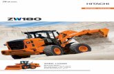 WHEEL LOADER - Hitachi Construction Machinery Asia & Pacific · 2 3 Improved Fuel Economy and Amazing Performance CONTENTS The New Wheel Loader The new ZW180 wheel loader combines