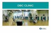 DBC CLINIC - Amcor · a spinal treatment system for Back, Neck, Shoulder and Knee Disorder MISSION focus to achieve healing chronic pain with a holistic approach VISION