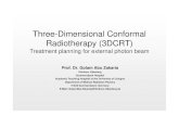 Three-Dimensional Conformal Radiotherapy (3DCRT)indico.ictp.it/event/7955/session/3/contribution/23/material/... · Three-Dimensional Conformal Radiotherapy (3DCRT) Treatment planning