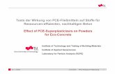 Tests der Wirkung von PCE-Fließmitteln auf Stoffe für … Dr. J. Juhart 11.03.2015 Rheo-Kolloquium Regensburg 1 Tests der Wirkung von PCE-Fließmitteln auf Stoffe für Ressourcen-effizienten,
