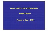 VIRUS HEPATITIS IN PREGNANCY Yvonne Cossart Viruses in … filevirus load increases near term. Infants most likely to be infected perinatally rather than in utero. Many infected infants