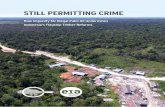STILL PERMITTING CRIME - Jaringan Pemantau Independen ...jpik.or.id/info/wp-content/uploads/2017/06/Still-Permitting-Crime.pdf · STILL PERMITTING CRIME How Impunity for Illegal Palm