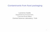 Laurence Castle - JIFSANjifsan.umd.edu/docs/csljifsan2003/laurence_castle_2003.pdf · Laurence Castle Department for Environment, ... 21 Contaminants from food packaging ... Dionisi