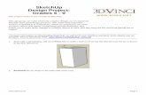 SketchUp Design Project: Grades 6 - 9 - 3DVinci · SketchUp Teacher Guide SketchUp Design Project: Grades 6 - 9 Page 2 3. Then use Move on this edge, to make two sections of the tall