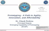 Prototyping - A Path to Agility, Innovation, and Affordability · distribution unlimited. 20 Mar 18. Other requests ... /EC&P. 18-S-1049. Secretary of Defense detailed three lines