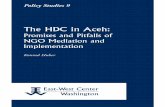 The HDC in Aceh - East-West Center | … issues in Aceh at a time when the Indonesian political system was undergoing considerable change following three decades of authoritar-ian