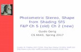 Photometric Stereo, Shape from Shading SfS F&P Ch 5 (old ...engineering.nyu.edu/~gerig/CS-GY-6643-S2017/Materials/CS6643-CV... · Photometric Stereo, Shape from Shading SfS F&P Ch