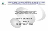OECD SEMINAR ISTANBUL 24 OCTOBER 2013 · OECD SEMINAR ISTANBUL 24 OCTOBER 2013 ... INDUSTRY : PT DI, PT PINDAD, ... Operational remote sensing satellite