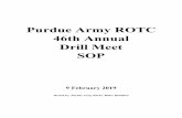Purdue Army ROTC 46th Annual Drill Meet SOP Drill Meet... · SOP 9 February 2019 Hosted by: Purdue Army ROTC Boiler Battalion . 2019 Purdue Army ROTC Drill Meet Manual T A B L E O