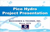 Pico Hydro Project Presentation - MATEC | Homematec.com.ph/documents/Pico Hydro Presentation.pdf · Pico Hydro Project Presentation MASCHINEN & TECHNIK, INC. ... and preserving the