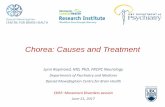 Chorea: Causes and Treatmentcongress.cnsfederation.org/course-notes/2017_Course_Notes/CNSF... · Chorea – imbalance of direct and indirect pathways from striatal neurons •Huntington’s