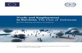 Trade and Employment in Services: The Case of Indonesia · on international trade and investment in services, international migration, and policies affecting employment in service