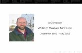 William Walker McCune - Univerzita Karlovaloops11/presentations/...Introduction A-loops Odd Order theorem Commutative A-loops Primitive groups p-loops Open problems In Memoriam William